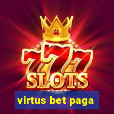 virtus bet paga